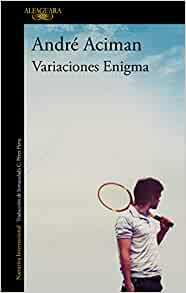 Variaciones enigma by André Aciman