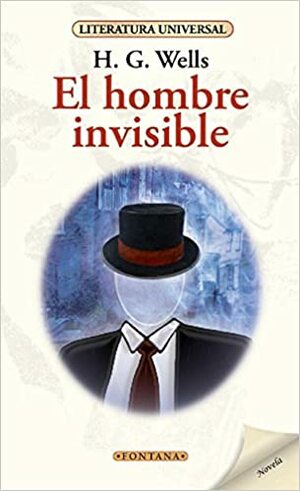 El Hombre Invisible by H.G. Wells