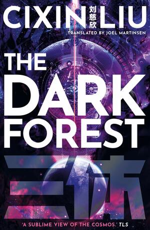 The Dark Forest by Cixin Liu