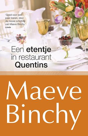 Een etentje bij restaurant Quentins by Maeve Binchy