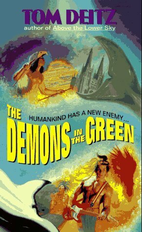 The Demons in the Green (Thunderbird O'Conner, #2) by Tom Deitz