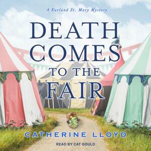 Death Comes to the Fair by Catherine Lloyd