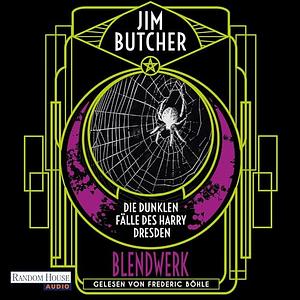 Blendwerk by Jim Butcher