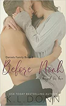 Before Noah by K.L. Donn