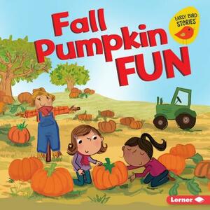 Fall Pumpkin Fun by Martha E.H. Rustad