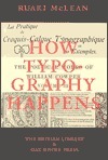 How Typography Happens by Ruari McLean