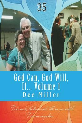 God Can, God Will, If by The Village Carpenter, The Village Carpenter Publishing House