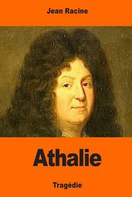 Athalie by Jean Racine