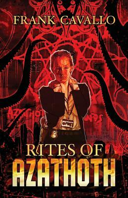 Rites of Azathoth by Frank Cavallo