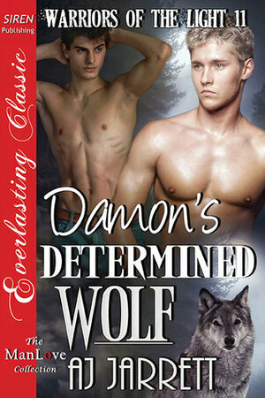 Damon's Determined Wolf by A.J. Jarrett