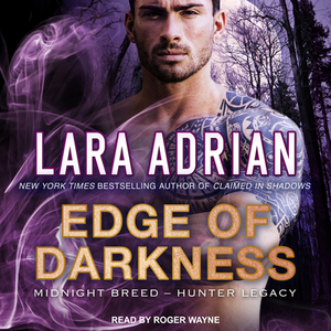 Edge of Darkness by Lara Adrian