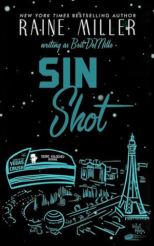 Sin Shot by Raine Miller