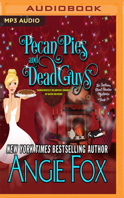 Pecan Pies and Dead Guys by Angie Fox