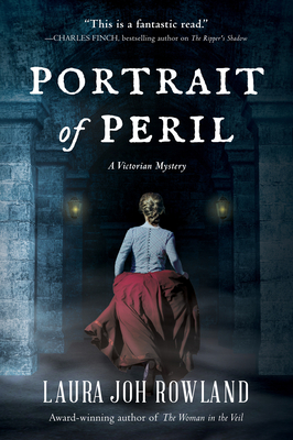 Portrait of Peril: A Victorian Mystery by Laura Joh Rowland