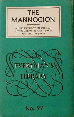 The Mabinogion. Everyman's Library No.97 by Translated By Gwyn Jones And Thomas Jones