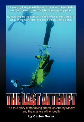 The Last Attempt by Carlos Serra