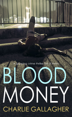 Blood Money by Charlie Gallagher