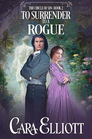 To Surrender To A Rogue by Cara Elliott