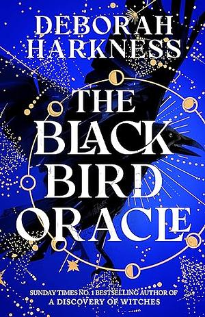 The Black Bird Oracle by Deborah Harkness