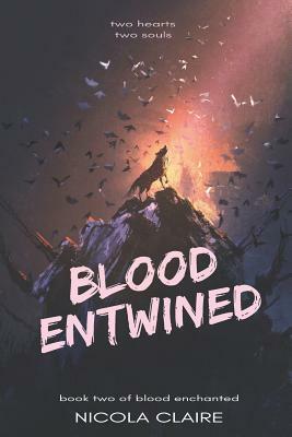 Blood Entwined by Nicola Claire