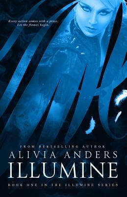 Illumine (Illumine Series #1) by Alivia Anders