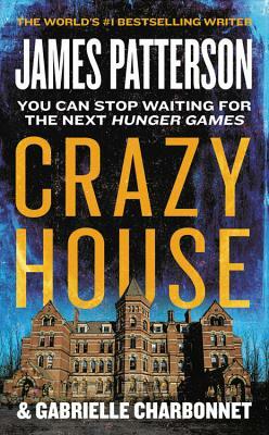 Crazy House by James Patterson