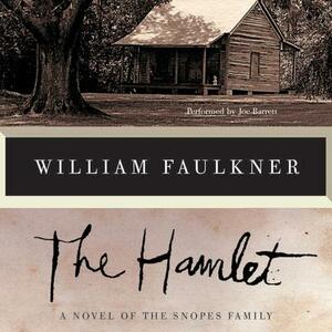 The Hamlet by William Faulkner