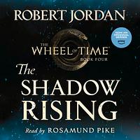 The Shadow Rising by Robert Jordan