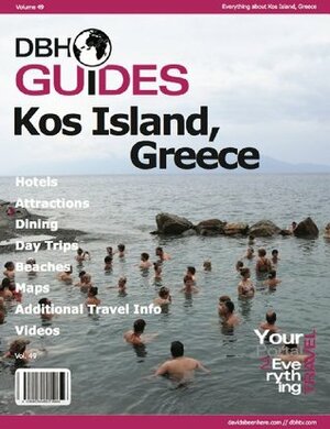 Kos, Greece Island Travel Guide 2014: Attractions, Restaurants, and More... by David Hoffmann, Davidsbeenhere