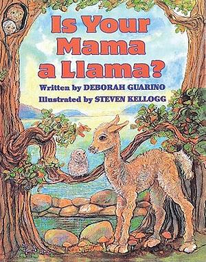 Is Your Mama a Llama? by Deborah Guarino