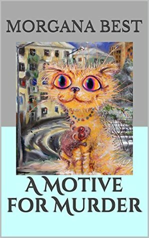 A Motive for Murder by Morgana Best
