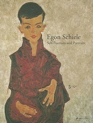 Egon Schiele: Self-Portraits and Portraits by Jane Kallir, Agnes Husslein-Arco