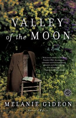 Valley of the Moon by Melanie Gideon