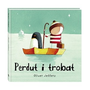 Perdut i trobat by Oliver Jeffers