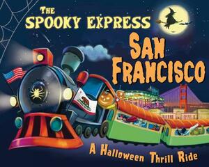 The Spooky Express San Francisco by Eric James