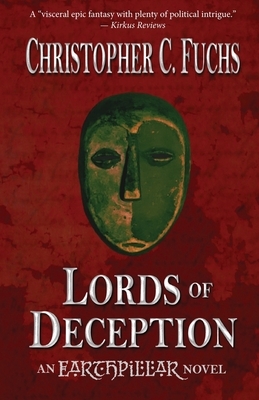 Lords of Deception by Christopher C. Fuchs