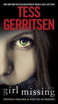 Girl Missing by Tess Gerritsen