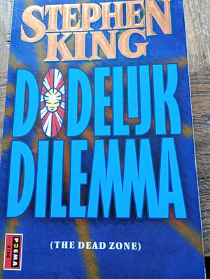 Dodelijk dilemma by Stephen King