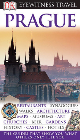 Prague by Heather Jones, Vladimír Soukup, DK Eyewitness