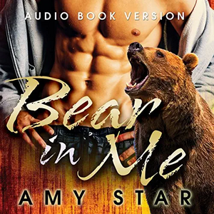 The Bear In Me by Amy Star