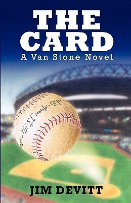 The Card: A Van Stone Novel by Jim Devitt