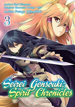 Seirei Gensouki: Spirit Chronicles (Manga) Volume 3 by Futago Minaduki, Yuri Kitayama