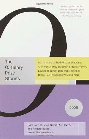 The O. Henry Prize Stories 2005 by Richard Russo, Laura Furman, Cristina García, Ann Patchett