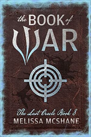 The Book of War by Melissa McShane