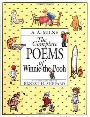 The Complete Poems of Winnie-the-Pooh by A.A. Milne