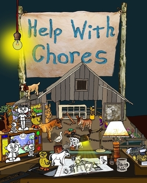 Help With Chores by Mike J. Preble