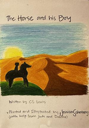 The Horse and His Boy by C.S. Lewis