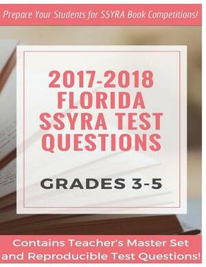 2017-18 Grades 3-5 Florida SSYRA Test Questions: Prepare Your Students for SSYRA Book Competitions by Rosemarie Brown, Nicole Williams
