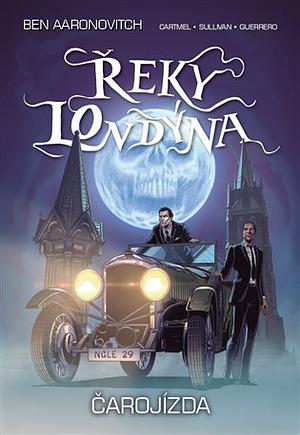 Řeky Londýna – Čarojízda by Andrew Cartmel, Ben Aaronovitch