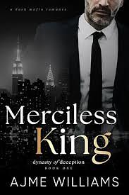 Merciless King by Ajme Williams